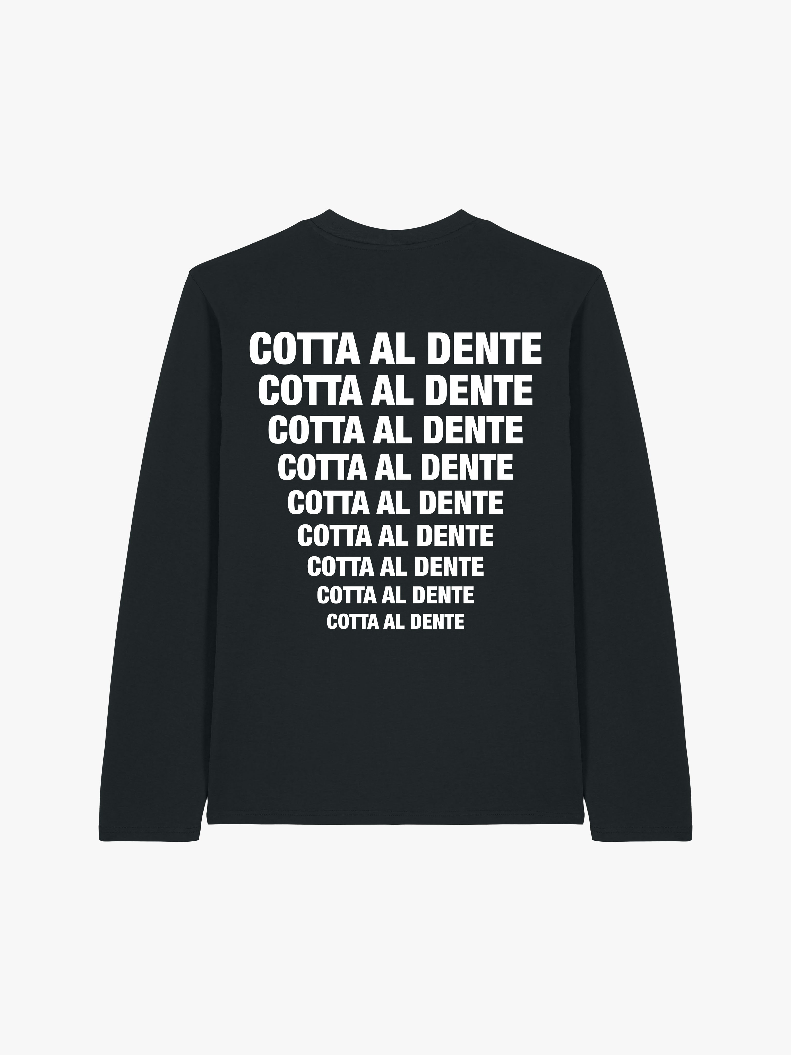 COTTA AL DENTE LONGSLEEVE