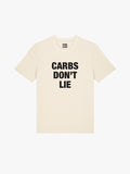 CARBS DON'T LIE T-SHIRT